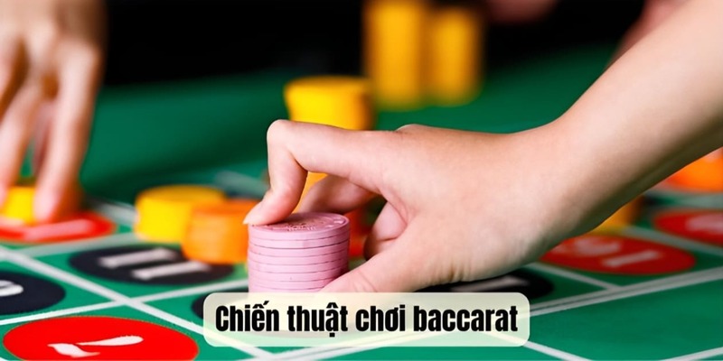 chiến thuật chơi baccarat tại sảnh cược 23win